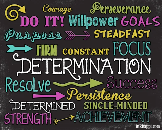 Determination is a positive character trait and something we should be teaching our children.